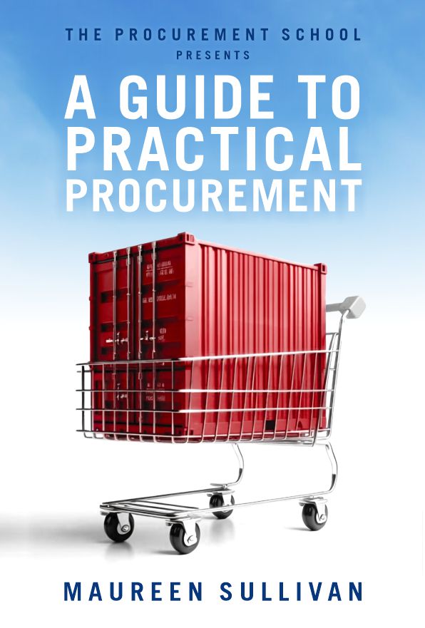 The Procurement School presents a Guide to Practical Procurement